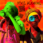 Devil alcohol (Tragedy/Present)
